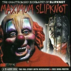 Maximum Audio Biography: Slipknot - Slipknot (CDs)