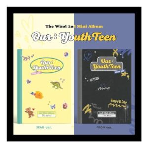 THE WIND [OUR : YOUTHTEEN] 2nd Mini Album (DEAR + FROM - 2 Ver Set.) K-POP SEALED (CDs)