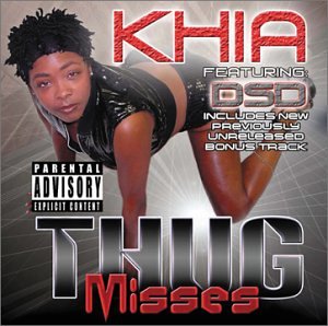 Thug Misses Stickered - Khia (CDs)