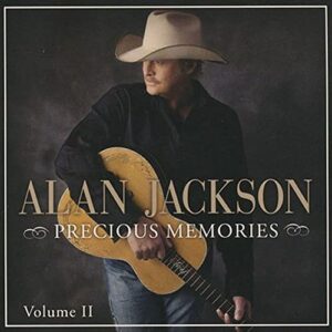 Precious Memories: Vol. II - Alan Jackson (CDs)