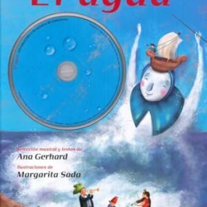 El Agua Introducción a la Música de Concierto (Incluye CD Musical) - Gerhard, Ana (CDs)
