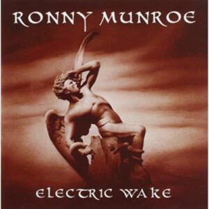 Electric Wake - Ronny Munroe (CDs)