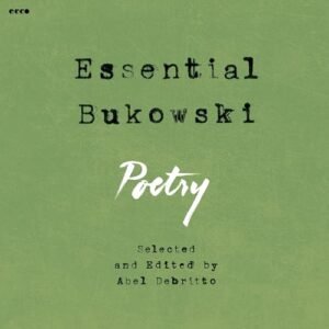 Essential Bukowski: Poetry - Bukowski, Charles (CDs)