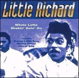 Whole Lotta Shakin Goin on - Little Richard (CDs)