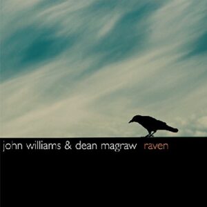 Raven - WILLIAMS JOHN/DEAN MAGRAW (CDs)