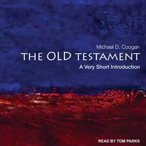 The Old Testament: A Very Short Introduction - Coogan, Michael (CDs)