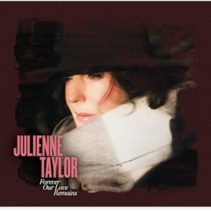 Forever Our Love Remains (SACD) - Julienne Taylor (CDs)