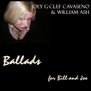 Ballads for Bill & Joe (CDs)