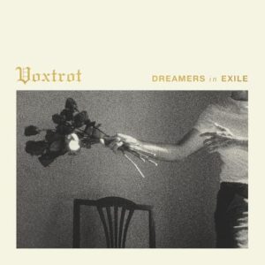 Dreamers in Exile - Voxtrot (CDs)