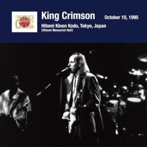 Tokyo Show #5 October 10 1995 Hitomi Memorial Hall - SHM - King Crimson (CDs)
