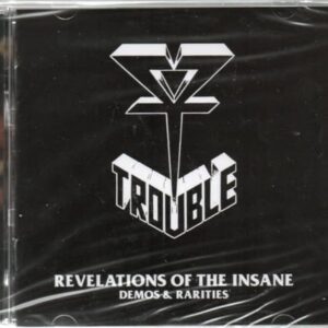 Revelations Of The Insane Demos & Rarities (cd duplo) - Trouble (CDs)