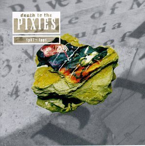 Death to the Pixies - Pixies (CDs)
