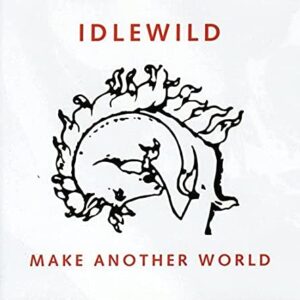 Idlewild Make Another World CD (CDs)