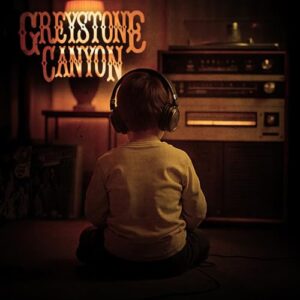 Something Borrowed...Something New - Greystone Canyon (CDs)