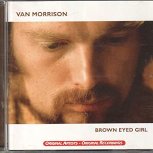 Brown Eyed Girl - VAN MORRISON (CDs)