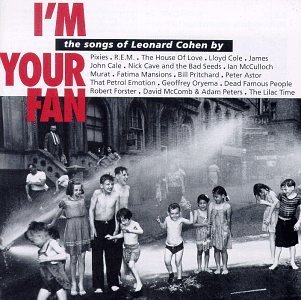 I'm Your Fan: The Songs Of Leonard Cohen - Various Artists (CDs)