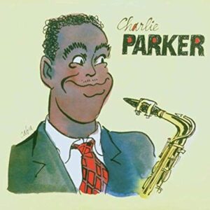 Anthology 1948 / 1953 - Parker, Charlie (CDs)