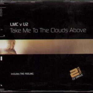 Take Me to the Clouds Above - Lmc V U2 (CDs)