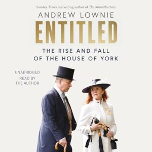 Entitled: The Rise and Fall of the House of York - Lownie, Andrew (CDs)