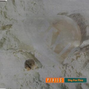 Dig for Fire - Pixies, The (CDs)