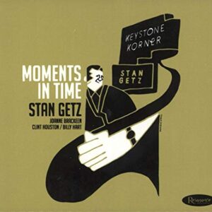 Moments In Time - Stan Getz (CDs)