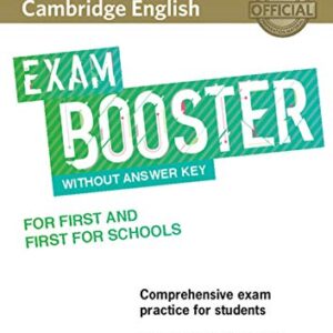 Cambridge English Exam Booster First and First School Wo Key and CD Online: Comprehensive Exam Practice for Students - Chilton, Helen (CDs)