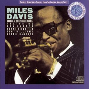 Cookin At The Plugged Nickel - Miles Davis (CDs)