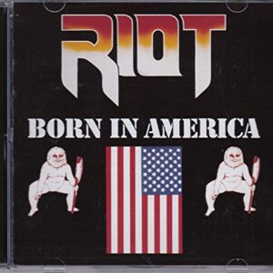 Born In America - Riot (CDs)