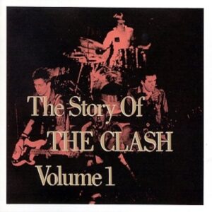 The Story Of The Clash Vol.1 (CDs)