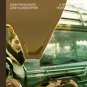 SPHERE IN THE HEART OF SILENCE (IMPORT) - FRUSCIANTE,JOHN & JOSH KLINGHOFFER (CDs)