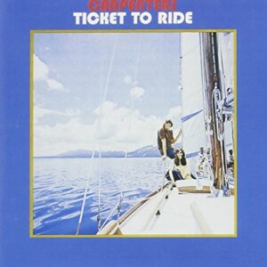 Ticket to Ride - CARPENTERS (CDs)