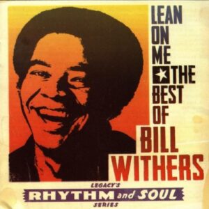 Lean on Me: The Best of Bill Withers - Withers, Bill (CDs)