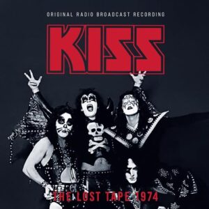 The Lost Tape 1974 / Radio Broadcast - Kiss (CDs)