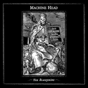 Machine Head - The Blackening - Machine Head (CDs)