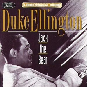 Jack the Bear - Ellington Duke (CDs)