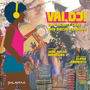 Vai, DJ!: O intrigante caso dos discos perdidos - Rodrigues, João Rocha (Discos de Vinil)