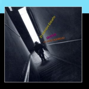 El hombre extraño Feat. Silvio Rodriguez - Sintesis (CDs)