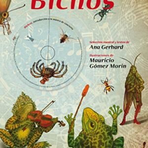 Introducción a la Música de Concierto: Bichos (Incluye CD Musical) - Gerhard, Ana (CDs)
