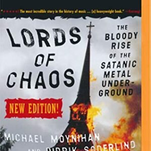 Lords of Chaos: The Bloody Rise of The Satanic Metal Underground (CDs)