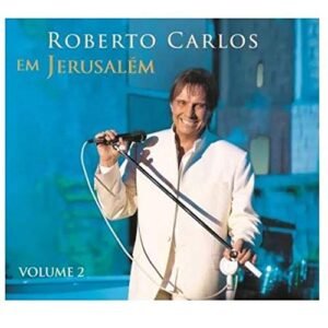 Roberto Carlos - Roberto Carlos Em Jerusalém (Volume 2) [CD] - Roberto Carlos (CDs)