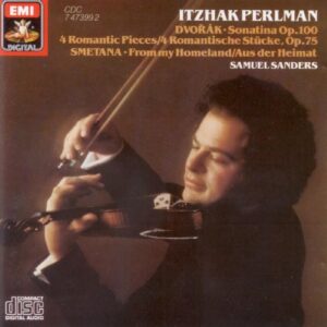 Dvorak: Sonatina, Op. 100; 4 Romantic Pieces / Smetana: From My Homeland [Audio CD] Itzhak Perlman; Samuel Sanders; Dvorak and Smetana (CDs)