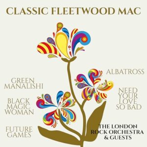 Classic Fleetwood Mac - London Rock Orchestra, The & Guests (CDs)