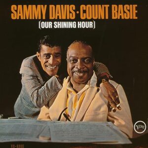 Our Shining Hour - SHM-CD - Davis Jr, Sammy / Basie, Count (CDs)