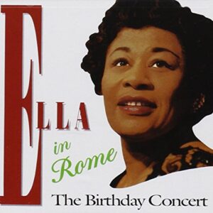 Ella In Rome - The Birthday Concert - Ella Fitzgerald (CDs)