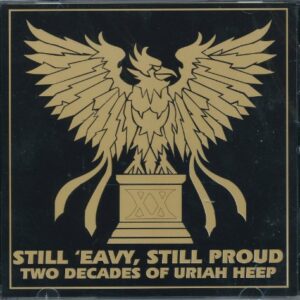 Still 'Eavy Still Proud - Uriah Heep (CDs)