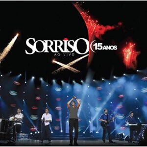 Sorriso Maroto - Sorriso 15 Anos - Ao Vivo [CD] - Sorriso Maroto (CDs)