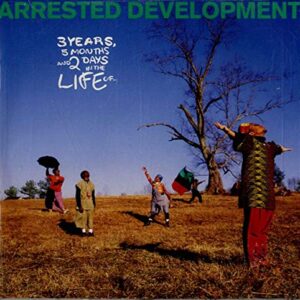3 Years, 5 Months and 2 Days In The Life Of... [Audio CD] Arrested Development (CDs)