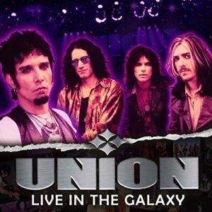 LIVE IN THE GALAXY (REMASTER) - The Union (CDs)