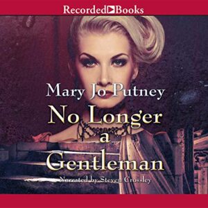 No Longer a Gentleman (The Lost Lords Series) - Mary Jo Putney (CDs)