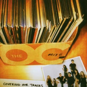 Music from the Oc: Mix 6: Cove - Various Artists (CDs)